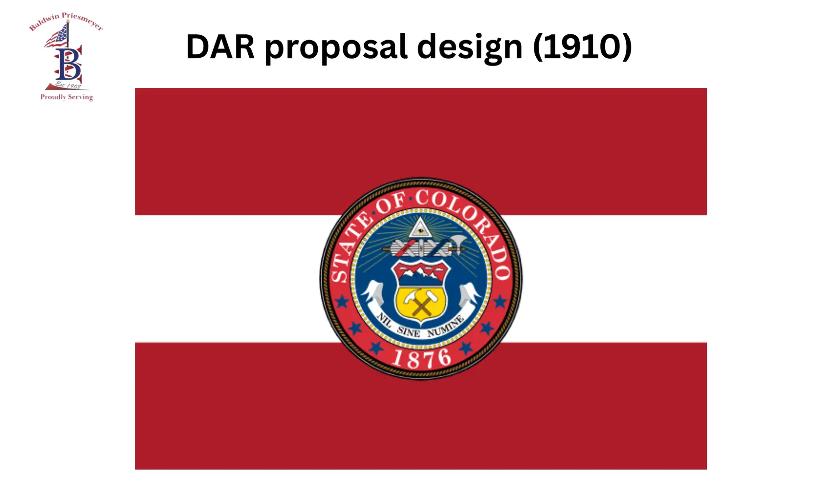 DAR proposal design for the Colorado state flag (1910), featuring red and white horizontal stripes with the Colorado state seal centered.